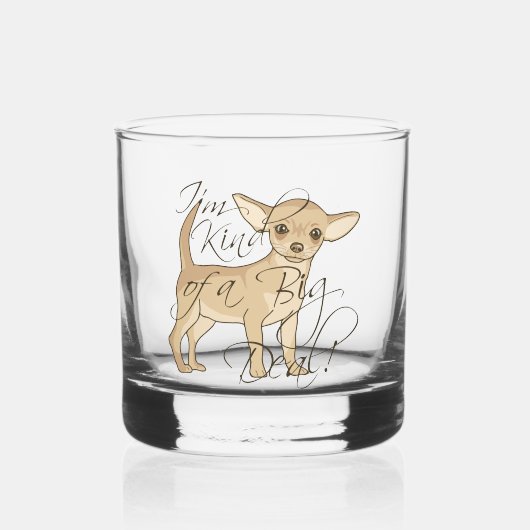 Chihuahua Ik ben een soort Big Deal Whisky Glas (Voorkant)