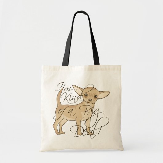Chihuahua Ik ben een soort groots grafisch ontwerp Tote Bag (Voorkant)