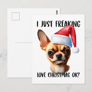 Chihuahua Ik ben gewoon dol op Kerstmis OK Briefkaart