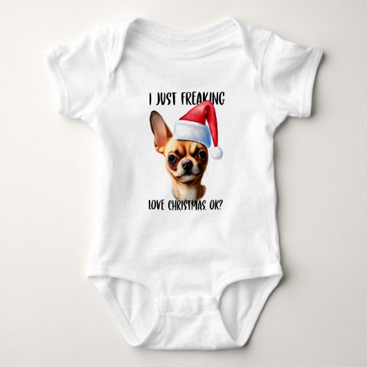 Chihuahua Ik ben gewoon dol op Kerstmis OK Romper (Voorkant)