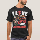 Chihuahua Ik hou van Jezus en Chihuahuas Jezus gel T-shirt (Voorkant)