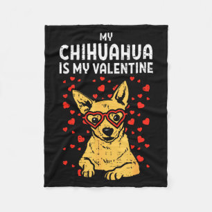 Chihuahua Is Mijn Valentijnsdag Chiwawa D Fleece Deken