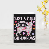 Chihuahua Just a Girl die van Chihuahuas Dog Flo h Kaart (Gele Bloem)