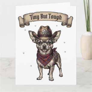 chihuahua, klein maar taai, cowboy hond, westerse bedankkaart