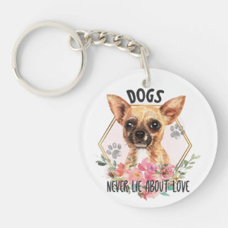 Chihuahua liegt nooit over liefde sleutelhanger
