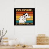 Chihuahua Lover Gift, Grappig Schattig Chihuahua Poster (Keuken)