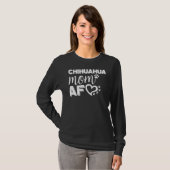 Chihuahua Ma Af T-shirt (Voorkant volledig)