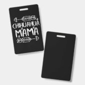 Chihuahua Mama Badge (Front & Back)