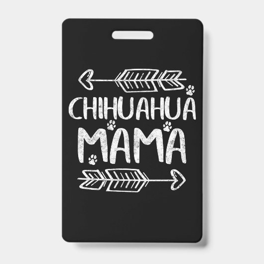 Chihuahua Mama Badge (Front)