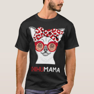 Chihuahua Mama Chihuahua Lover Chihuahua Mam met T-shirt