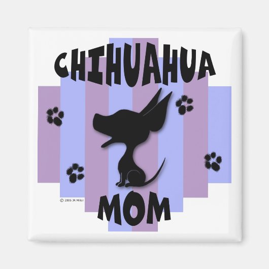 Chihuahua Mama Magnet (Voorkant)
