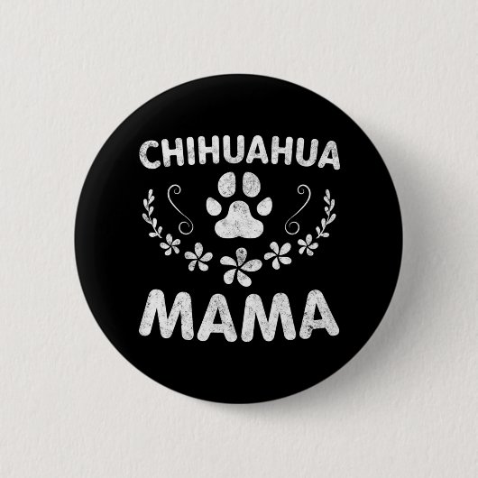 Chihuahua Mama Ronde Button 5,7 Cm (Voorkant)