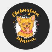 Chihuahua Mama Small Hondenliefhebber Cute Chihuah Ronde Sticker (Voorkant)