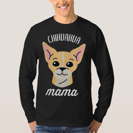Chihuahua Mama T-shirt (Voorkant)