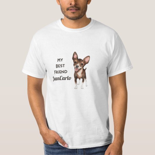 Chihuahua Mijn Beste Vriend Custom Huisdier Naam T T-shirt (Voorkant)