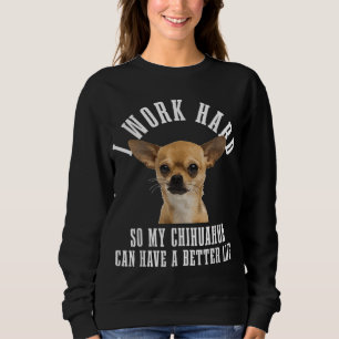 Chihuahua Mom Dog Dad Funny Chihuahua Trui