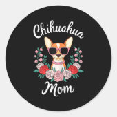 Chihuahua Mom Shirt Vrouwen Chihuahua Eigenaar Moe Ronde Sticker (Voorkant)