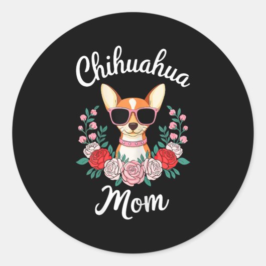 Chihuahua Mom Shirt Vrouwen Chihuahua Eigenaar Moe Ronde Sticker (Voorkant)