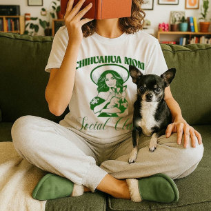 Chihuahua Mom Sociale Club Vrouwen Hondenliefhebbe T-shirt