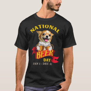 Chihuahua National Beer Day T-shirt
