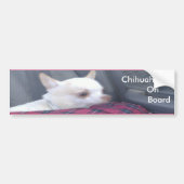 Chihuahua On Board Bumper Sticker (Voorkant)