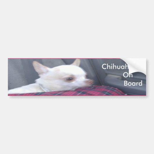 Chihuahua On Board Bumper Sticker (Voorkant)