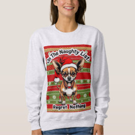 Chihuahua On The Naughty List Trui