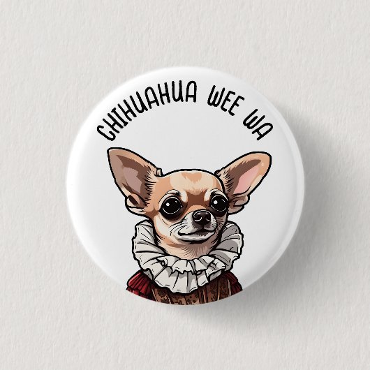 Chihuahua piepjong ronde button 3,2 cm (Voorkant)