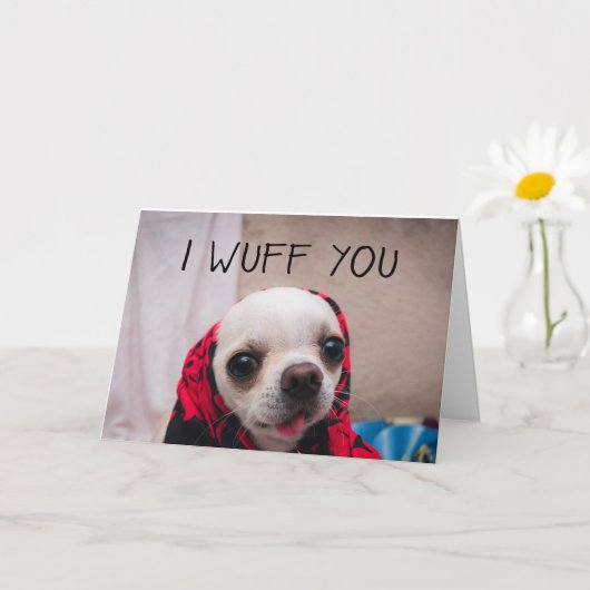 Chihuahua schattig Ik wuf je liefde Valentijn Kaart (Kleine Plant)