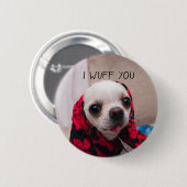 Chihuahua schattig ik wuf je liefde Valentijn Ronde Button 5,7 Cm (Voorkant /achterkant)