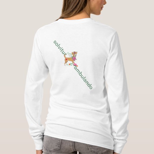 Chihuahua Solvitur Ambulando Long Hoeve T Shirt (Achterkant)