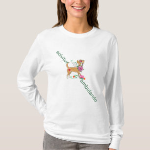Chihuahua Solvitur Ambulando Long Hoeve T Shirt