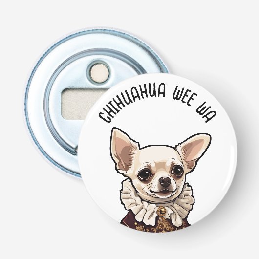 Chihuahua wee wa button flesopener (Voorkant)