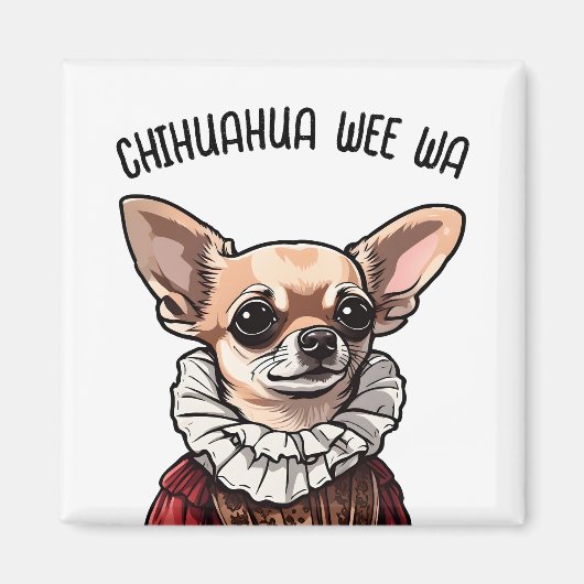 Chihuahua wee wa magneet (Voorkant)
