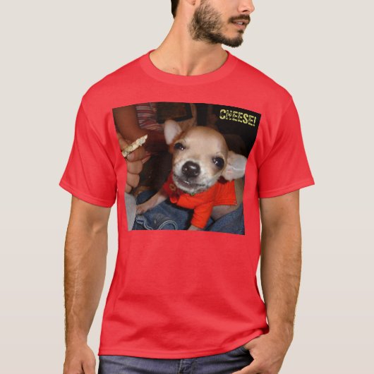 CHIHUAHUA ZEGT KAAS! T-SHIRT (Voorkant)
