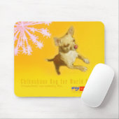 Chihuahuas Beg for World Peace Mousepad Muismat (Met muis)
