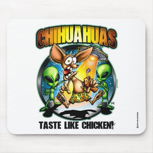 Chihuahuas Taste like Chicken Muismat (Voorkant)