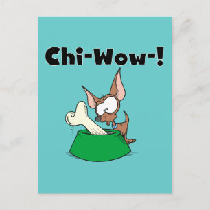 Chihuhua Chi-Wow T-shirts en geschenken Briefkaart