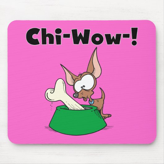 Chihuhua Chi-Wow T-shirts en geschenken Muismat (Voorkant)