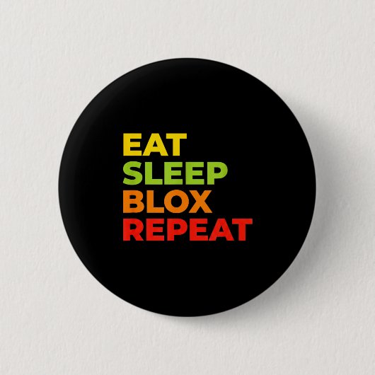 Child Eat Sleep Blox Repeat - Kids Gaming Slogan F Ronde Button 5,7 Cm (Voorkant)
