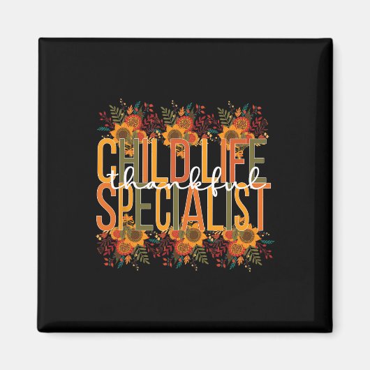 Child Life Specialist Thanksgiving Magneet (Voorkant)