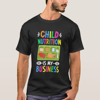 Child Nutrition Lunch Lady School Cafeteria Worker T-shirt