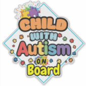 Child with Autism on Board Car Decal Sticker sign (Voorkant)