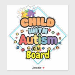 Child with Autism on Board Car Decal Sticker sign