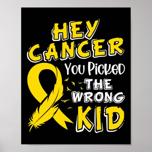 Childhood Cancer Awareness Survivor Wrong Kid Supp Poster (Voorkant)
