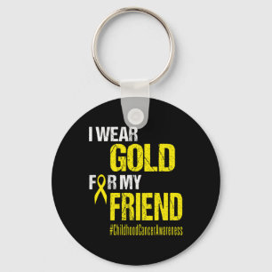 Childhood Cancer Gold Ribbon T Draag Gold voor mij Sleutelhanger
