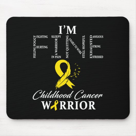 Childhood Cancer Warrior I'm Fine  Muismat (Voorkant)