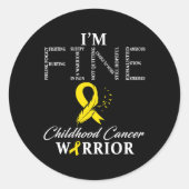 Childhood Cancer Warrior I'm Fine  Ronde Sticker (Voorkant)