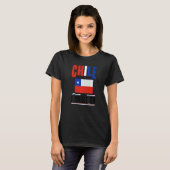 Chile Chilean Chile Flag Chile Is Calling And I Mu T-shirt (Voorkant volledig)