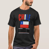 Chile Chilean Chile Flag Chile Is Calling And I Mu T-shirt (Voorkant)